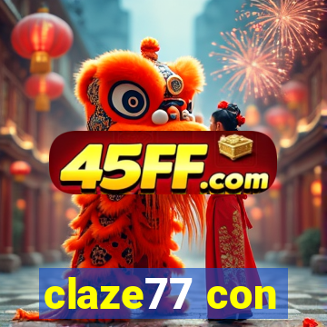 claze77 con